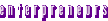 Enterpreneur